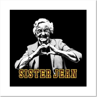 sister jean Posters and Art